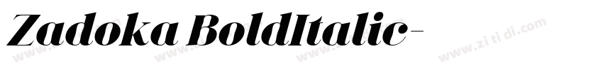 Zadoka BoldItalic字体转换 Zadoka BoldItalic字体转换